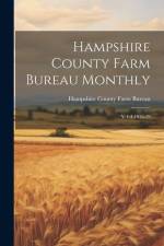 Hampshire County Farm Bureau Monthly