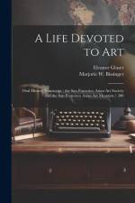 A Life Devoted to Art af Eleanor Glaser