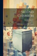 Second Chambers af J a R Marriott