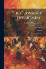 The Ordnance Department af Harry C Thomson