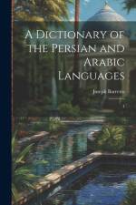 A Dictionary of the Persian and Arabic Languages af Joseph Barretto