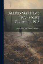 Allied Maritime Transport Council, 1918