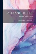 Alexander Pope af Reginald Harvey Griffith