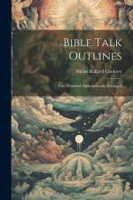 Bible Talk Outlines af Nicias Ballard Cooksey