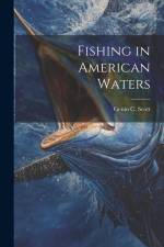 Fishing in American Waters af Genio C Scott