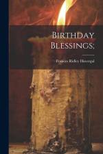 Birthday Blessings;