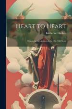 Heart to Heart af Katherine Hankey