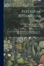 Refugium Botanicum af William Wilson Saunders