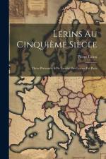 Lérins Au Cinquième Siècle af Pierre Goux