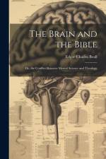 The Brain and the Bible af Edgar Charles Beall