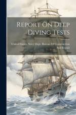 Report On Deep Diving Tests