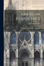 American Renaissance af Joy Wheeler Dow