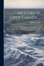 Sketches of Upper Canada ... af John Howison