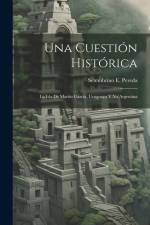 Una Cuestión Histórica af Setembrino E Pereda