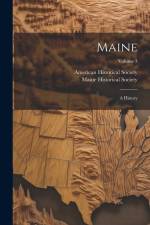 Maine af Maine Historical Society