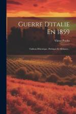 Guerre D'italie En 1859 af Victor Paulin