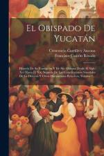 El Obispado De Yucatán