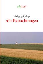 Alb-Betrachtungen af Wolfgang Schildge