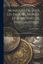 Monnaies De Tous Les Pays Du Monde Et Bibliothèque Numismatique af Carolus Clusius