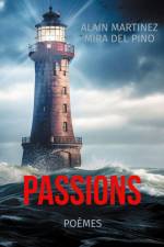 Passions af Alain Martinez Mira del Pino