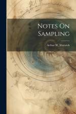 Notes On Sampling af Arthur W Warwick