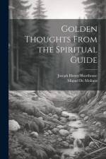 Golden Thoughts From the Spiritual Guide