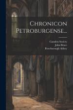 Chronicon Petroburgense... af Thomas Stapleton