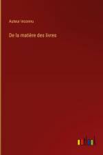 De la matière des livres