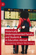 Historically Underrepresented Faculty and Students in Education Abroad af Devin L. Walker