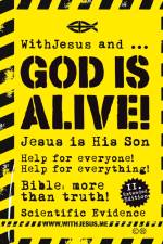 WithJesus und ... God Is Alive! af Withjesus Dotme