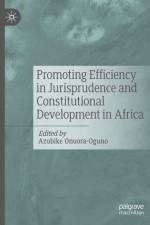 Promoting Efficiency in Jurisprudence and Constitutional Development in Africa af Azubike Onuora-Oguno