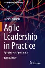 Agile Leadership in Practice af Dominik Maximini