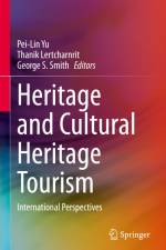 Heritage and Cultural Heritage Tourism af Pei-Lin Yu
