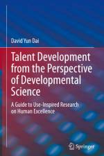 Talent Development from the Perspective of Developmental Science af David Yun Dai