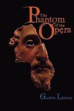 The Phantom of the Opera af Gaston Leroux