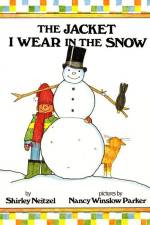 The Jacket I Wear in the Snow af Shirley Neitzel