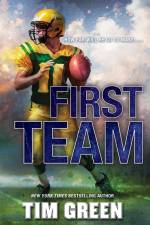 First Team af Tim Green
