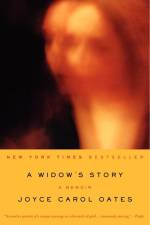 A Widow's Story af Joyce Carol Oates