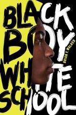 Black Boy White School af Brian F Walker