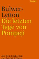Die letzten Tage von Pompeji af Edward George Bulwer-Lytton