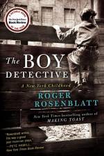 The Boy Detective af Roger Rosenblatt