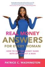 Real Money Answers for Every Woman af Patrice C Washington