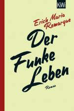 Der Funke Leben af E. M. Remarque