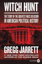Witch Hunt af Gregg Jarrett
