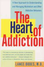 The Heart of Addiction af Lance M Dodes