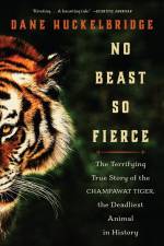 No Beast So Fierce af Dane Huckelbridge