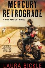 Mercury Retrograde af Laura Bickle