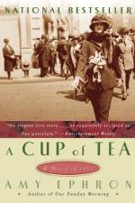 A Cup of Tea af Amy Ephron