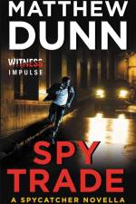 Spy Trade af Matthew Dunn