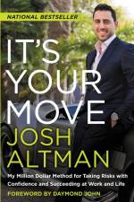 It's Your Move af Josh Altman